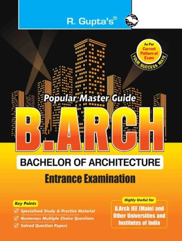 R Guptas B.Arch (Bachelor of Architecture) Entrance Exam Guide 2026 Edition